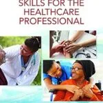 خرید و دانلود نسخه کامل کتاب Communication Skills for the Healthcare Professional, Enhanced Edition