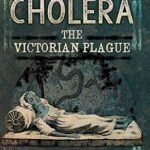 خرید و دانلود نسخه کامل کتاب Cholera: The Victorian Plague