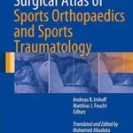 خرید و دانلود نسخه کامل کتاب Surgical Atlas of Sports Orthopaedics and Sports Traumatology
