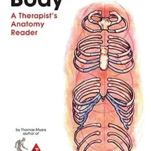 خرید و دانلود نسخه کامل کتاب Body3: A Therapist’s Anatomy Reader
