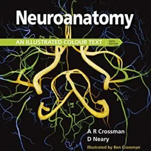 خرید و دانلود نسخه کامل کتاب Neuroanatomy E-Book: An Illustrated Colour Text 6th Edition