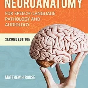 خرید و دانلود نسخه کامل کتاب Neuroanatomy for Speech-Language Pathology and Audiology