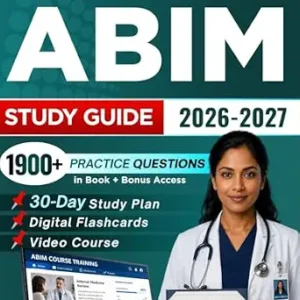 خرید و دانلود نسخه کامل کتاب ABIM STUDY GUIDE 2026 – 2027: Expanded Edition with Detailed Review for the Internal Medicine Board Exam, 1900+ Questions and Answers and Hours of E-Learning … to Pass (Academic Succees Hub Book 6)