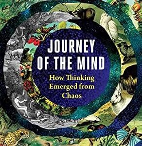 خرید و دانلود نسخه کامل کتاب Journey of the Mind: How Thinking Emerged from Chaos