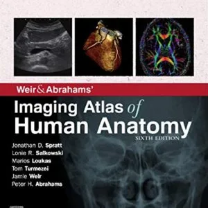 خرید و دانلود نسخه کامل کتاب Weir & Abrahams’ Imaging Atlas of Human Anatomy E-Book 6th Edition