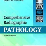 خرید و دانلود نسخه کامل کتاب Comprehensive Radiographic Pathology E-Book 7th Edition