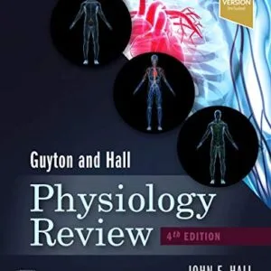 خرید و دانلود نسخه کامل کتاب Guyton & Hall Physiology Review E-Book (Guyton Physiology) 4th Edition