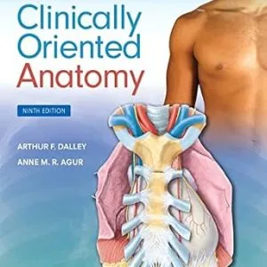 خرید و دانلود نسخه کامل کتاب Moore’s Clinically Oriented Anatomy (Lippincott Connect)
