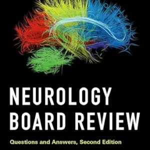 خرید و دانلود نسخه کامل کتاب Neurology Board Review: Questions and Answers