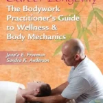 خرید و دانلود نسخه کامل کتاب Career Longevity The Bodywork Practitioner’s Guide to Wellness & Body Mechanics