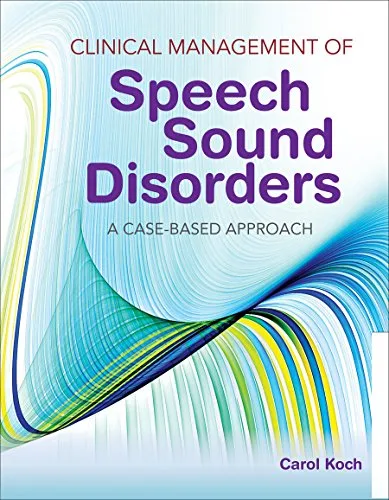 خرید و دانلود نسخه کامل کتاب Clinical Management of Speech Sound Disorders: A Case-Based Approach 1st Edition_6a6f69acc0b8e.jpeg خرید و دانلود نسخه کامل کتاب Clinical Management of Speech Sound Disorders: A Case-Based Approach 1st Edition