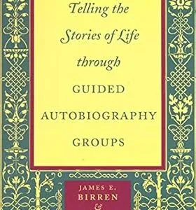 خرید و دانلود نسخه کامل کتاب Telling the Stories of Life through Guided Autobiography Groups
