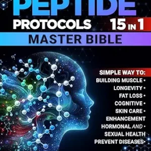 خرید و دانلود نسخه کامل کتاب PEPTIDE PROTOCOLS MASTER BIBLE: How to improve health and wellness with real case studies