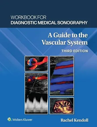 خرید و دانلود نسخه کامل کتاب Workbook for Diagnostic Medical Sonography: The Vascular Systems (Diagnostic Medical Sonography Series)_6a7e5607dde67.jpeg خرید و دانلود نسخه کامل کتاب Workbook for Diagnostic Medical Sonography: The Vascular Systems (Diagnostic Medical Sonography Series)