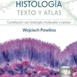 خرید و دانلود نسخه کامل کتاب Histología. Texto y atlas (Spanish Edition)