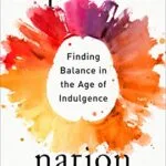 خرید و دانلود نسخه کامل کتاب Dopamine Nation: Finding Balance in the Age of Indulgence
