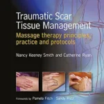 خرید و دانلود نسخه کامل کتاب Traumatic Scar Tissue Management: Principles and Practice for Manual Therapy