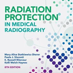 خرید و دانلود نسخه کامل کتاب Radiation Protection in Medical Radiography – E-Book