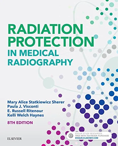 خرید و دانلود نسخه کامل کتاب Radiation Protection in Medical Radiography – E-Book_6a70e18913c09.jpeg خرید و دانلود نسخه کامل کتاب Radiation Protection in Medical Radiography – E-Book