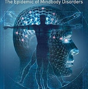 خرید و دانلود نسخه کامل کتاب The Divided Mind: The Epidemic of Mindbody Disorders