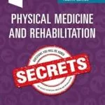 خرید و دانلود نسخه کامل کتاب Physical Medicine & Rehabilitation Secrets