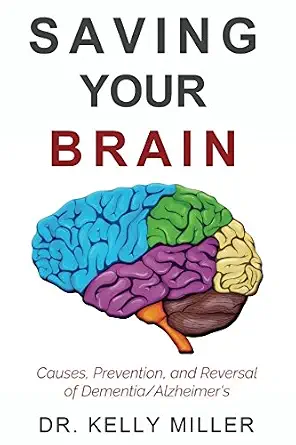 خرید و دانلود نسخه کامل کتاب Saving Your Brain: Causes, Prevention, and Reversal of Dementia/Alzheimer’s (Health Restoration Book 4)_6a6945cccd79f.webp خرید و دانلود نسخه کامل کتاب Saving Your Brain: Causes, Prevention, and Reversal of Dementia/Alzheimer’s (Health Restoration Book 4)