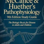 خرید و دانلود نسخه کامل کتاب McCance & Huether’s Pathophysiology 9th Edition Study Guide: The Biologic Basis for Disease in Adults and Children