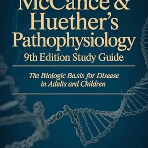 خرید و دانلود نسخه کامل کتاب McCance & Huether’s Pathophysiology 9th Edition Study Guide: The Biologic Basis for Disease in Adults and Children