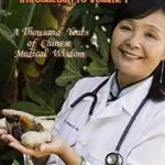 خرید و دانلود نسخه کامل کتاب Chinese Food Therapy Rx for Self Healing Introduction to Volume 1: A Thousand Years of Chinese Medical Wisdom Kindle Edition