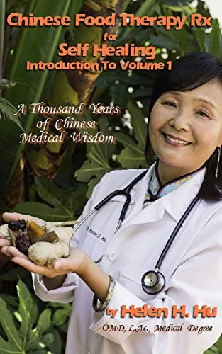 خرید و دانلود نسخه کامل کتاب Chinese Food Therapy Rx for Self Healing Introduction to Volume 1: A Thousand Years of Chinese Medical Wisdom Kindle Edition_6a7e748050ca4.jpeg خرید و دانلود نسخه کامل کتاب Chinese Food Therapy Rx for Self Healing Introduction to Volume 1: A Thousand Years of Chinese Medical Wisdom Kindle Edition
