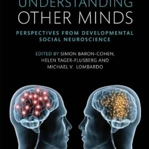 خرید و دانلود نسخه کامل کتاب Understanding Other Minds: Perspectives from developmental social neuroscience 3rd Edition