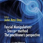 خرید و دانلود نسخه کامل کتاب Fascial Manipulation® – Stecco® method The practitioner’s perspective