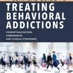 خرید و دانلود نسخه کامل کتاب A Clinical Guide to Treating Behavioral Addictions 1st Edition