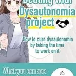 خرید و دانلود نسخه کامل کتاب Dealing with Dysautonomia project: How to cure dysautonomia by taking the time to work on it.