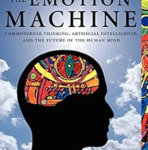 خرید و دانلود نسخه کامل کتاب The Emotion Machine: Commonsense Thinking, Artificial Intelligence, and the Future of the Human Mind