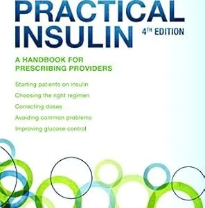 خرید و دانلود نسخه کامل کتاب Practical Insulin: A Handbook for Prescribing Providers