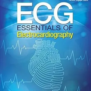 خرید و دانلود نسخه کامل کتاب ECG: Essentials of Electrocardiography