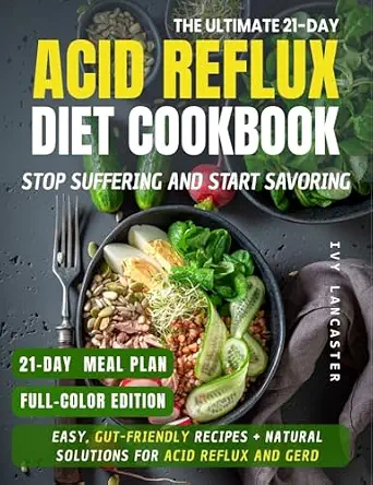 خرید و دانلود نسخه کامل کتاب The 21-Day Acid Reflux Diet Cookbook: Relieve Acid Reflux, GERD & LPR with Easy Recipes & a 21-Day Anti-Inflammatory Meal Plan. Includes a Grocery List, … Remedies & Wellness Rituals for Every Meal)_6a68a0c29182e.webp خرید و دانلود نسخه کامل کتاب The 21-Day Acid Reflux Diet Cookbook: Relieve Acid Reflux, GERD & LPR with Easy Recipes & a 21-Day Anti-Inflammatory Meal Plan. Includes a Grocery List, … Remedies & Wellness Rituals for Every Meal)