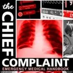 خرید و دانلود نسخه کامل کتاب The Chief Complaint: Emergency Medical Handbook Kindle Edition