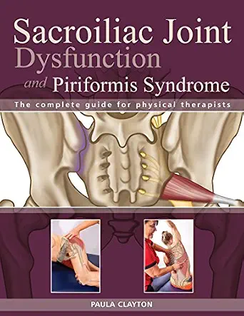 خرید و دانلود نسخه کامل کتاب Sacroiliac Joint Dysfunction and Piriformis Syndrome: The Complete Guide for Physical Therapists_6a6f408ee633b.webp خرید و دانلود نسخه کامل کتاب Sacroiliac Joint Dysfunction and Piriformis Syndrome: The Complete Guide for Physical Therapists