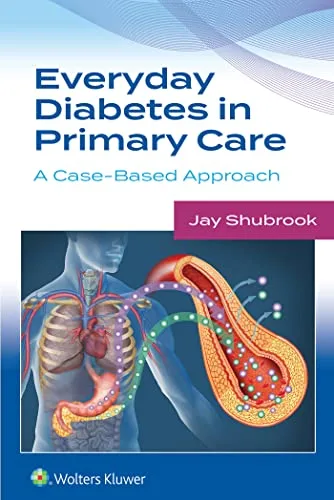 خرید و دانلود نسخه کامل کتاب Everyday Diabetes in Primary Care: A Case-Based Approach Kindle Edition_6a69833608512.jpeg خرید و دانلود نسخه کامل کتاب Everyday Diabetes in Primary Care: A Case-Based Approach Kindle Edition