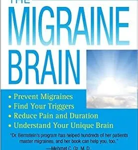 خرید و دانلود نسخه کامل کتاب The Migraine Brain: Your Breakthrough Guide to Fewer Headaches, Better Health