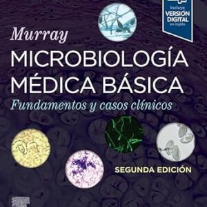 خرید و دانلود نسخه کامل کتاب Murray. Microbiología médica básica: Fundamentos y casos clínicos (Spanish Edition)
