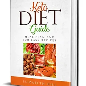 خرید و دانلود نسخه کامل کتاب Keto Diet Guide: Meal Plan and 100 Easy Recipes