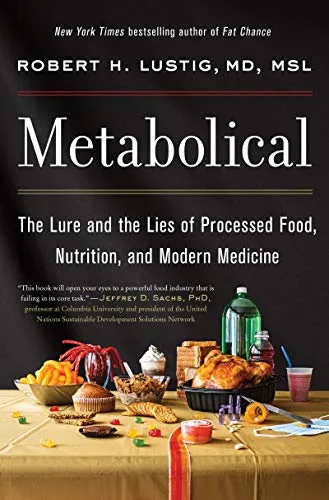 خرید و دانلود نسخه کامل کتاب Metabolical: The Lure and the Lies of Processed Food, Nutrition, and Modern Medicine Kindle Edition_6a6db35b86bb7.jpeg خرید و دانلود نسخه کامل کتاب Metabolical: The Lure and the Lies of Processed Food, Nutrition, and Modern Medicine Kindle Edition