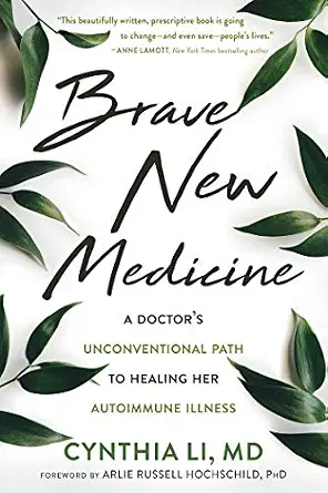 خرید و دانلود نسخه کامل کتاب Brave New Medicine: A Doctor’s Unconventional Path to Healing Her Autoimmune Illness_6a78704383192.webp خرید و دانلود نسخه کامل کتاب Brave New Medicine: A Doctor’s Unconventional Path to Healing Her Autoimmune Illness