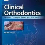 خرید و دانلود نسخه کامل کتاب Clinical Orthodontics: Current Concepts, Goals and Mechanics