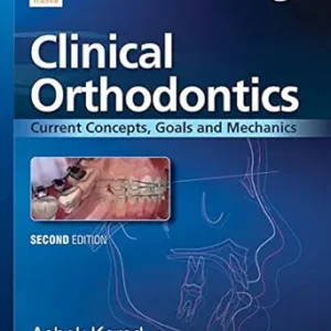 خرید و دانلود نسخه کامل کتاب Clinical Orthodontics: Current Concepts, Goals and Mechanics