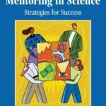 خرید و دانلود نسخه کامل کتاب Interdisciplinary Mentoring in Science: Strategies for Success 1st Edition