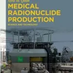 خرید و دانلود نسخه کامل کتاب Medical Radionuclide Production: Science and Technology